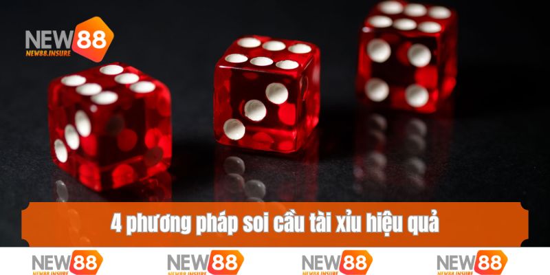 4 phương pháp soi cầu tài xỉu hiệu quả thắng liên tiếp