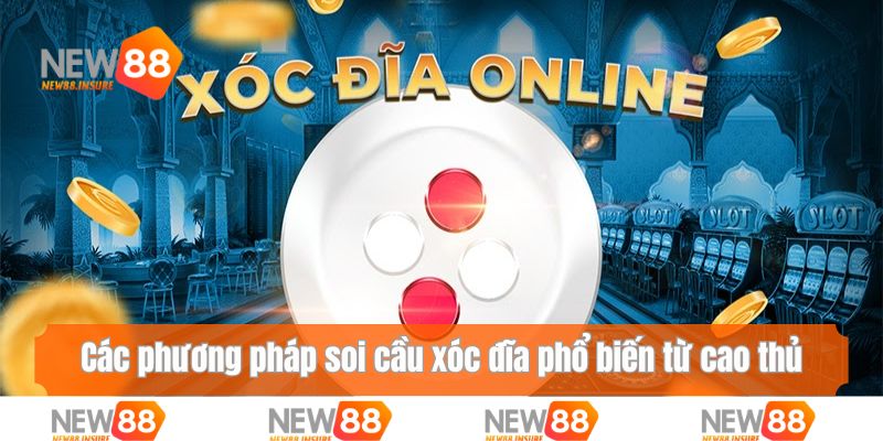 Các phương pháp soi cầu xóc đĩa phổ biến từ cao thủ