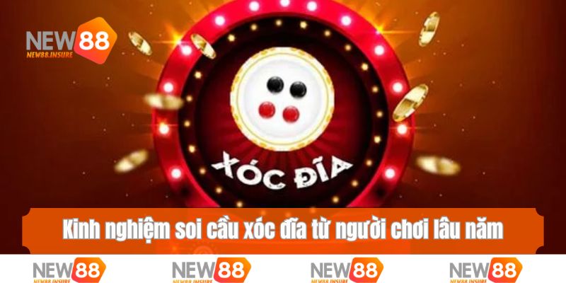 Kinh nghiệm soi cầu xóc đĩa từ người chơi lâu năm