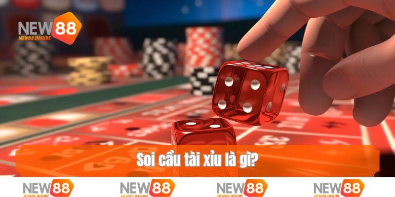 Soi cầu tài xỉu là gì?