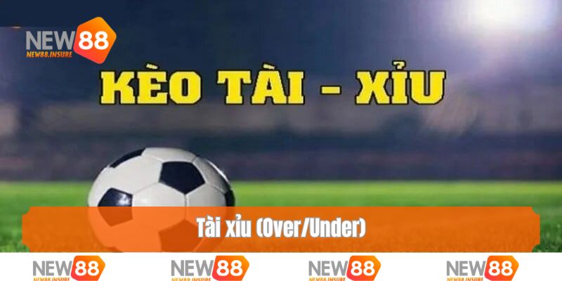 Tài xỉu (Over/Under)