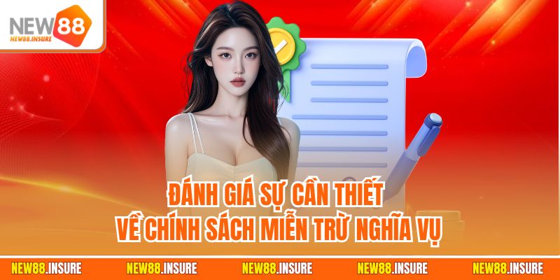 Đánh giá sự cần thiết về chính sách miễn trừ nghĩa vụ