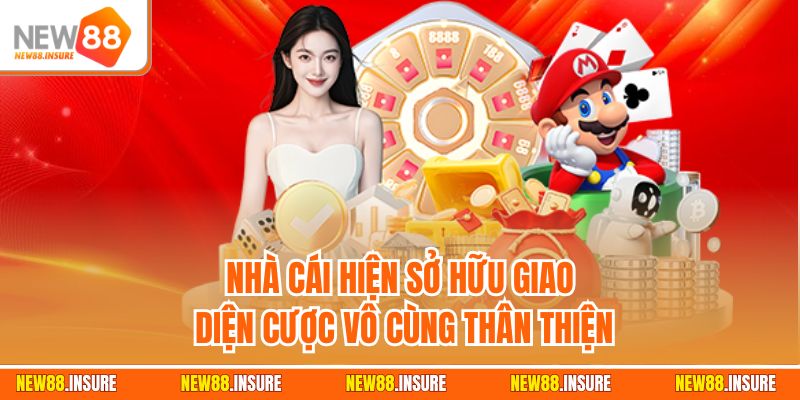 Nhà cái hiện sở hữu giao diện cược vô cùng thân thiện